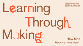 Freelands foundation Learning Through Making