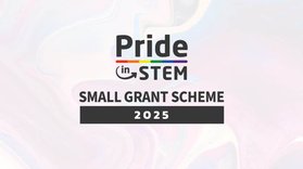 pride in STEM small grant scheme
